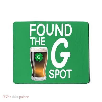 Funny St Patricks Beer Found The G Spot Mousepad