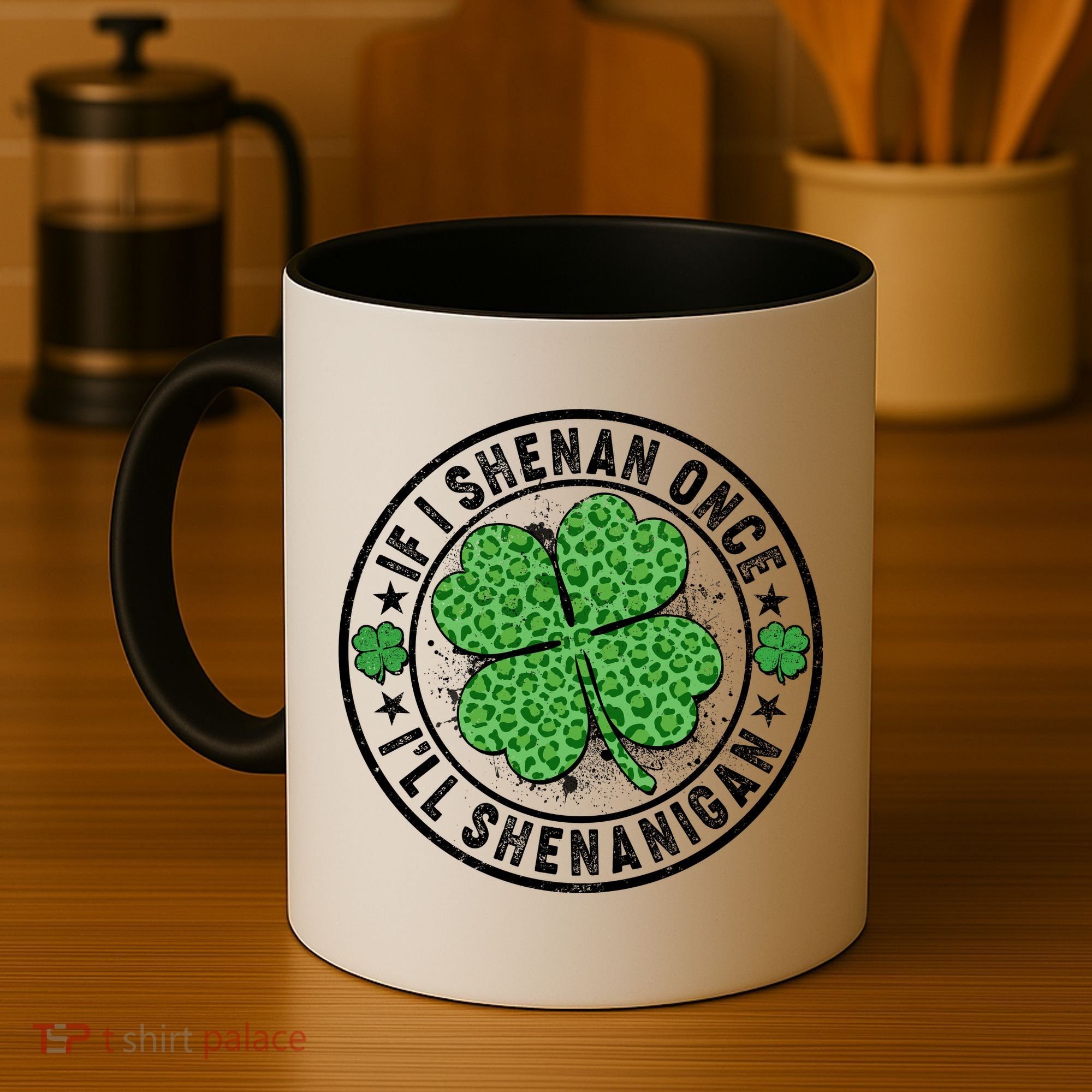 Funny St Patrick's Day I Shenan Once I'll Shenanigan  Coffee Mug