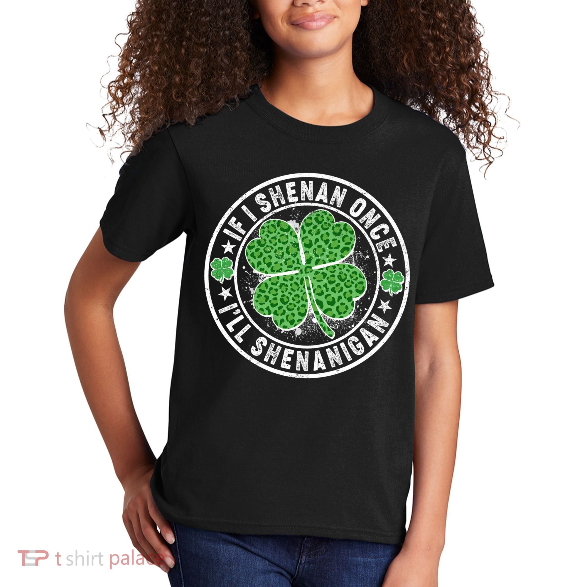 Funny St Patrick's Day I Shenan Once I'll Shenanigan  Kids T-Shirt