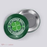 Funny St Patrick's Day I Shenan Once I'll Shenanigan  Button thumb 0