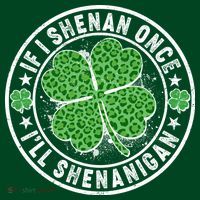 Funny St Patrick's Day I Shenan Once I'll Shenanigan  Mousepad thumb 1