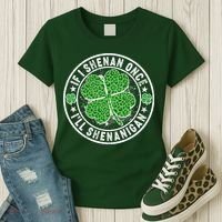 Funny St Patrick's Day I Shenan Once I'll Shenanigan  Women's T-Shirt thumb 3