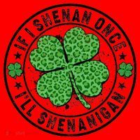 Funny St Patrick's Day I Shenan Once I'll Shenanigan  Santa Hat thumb 1