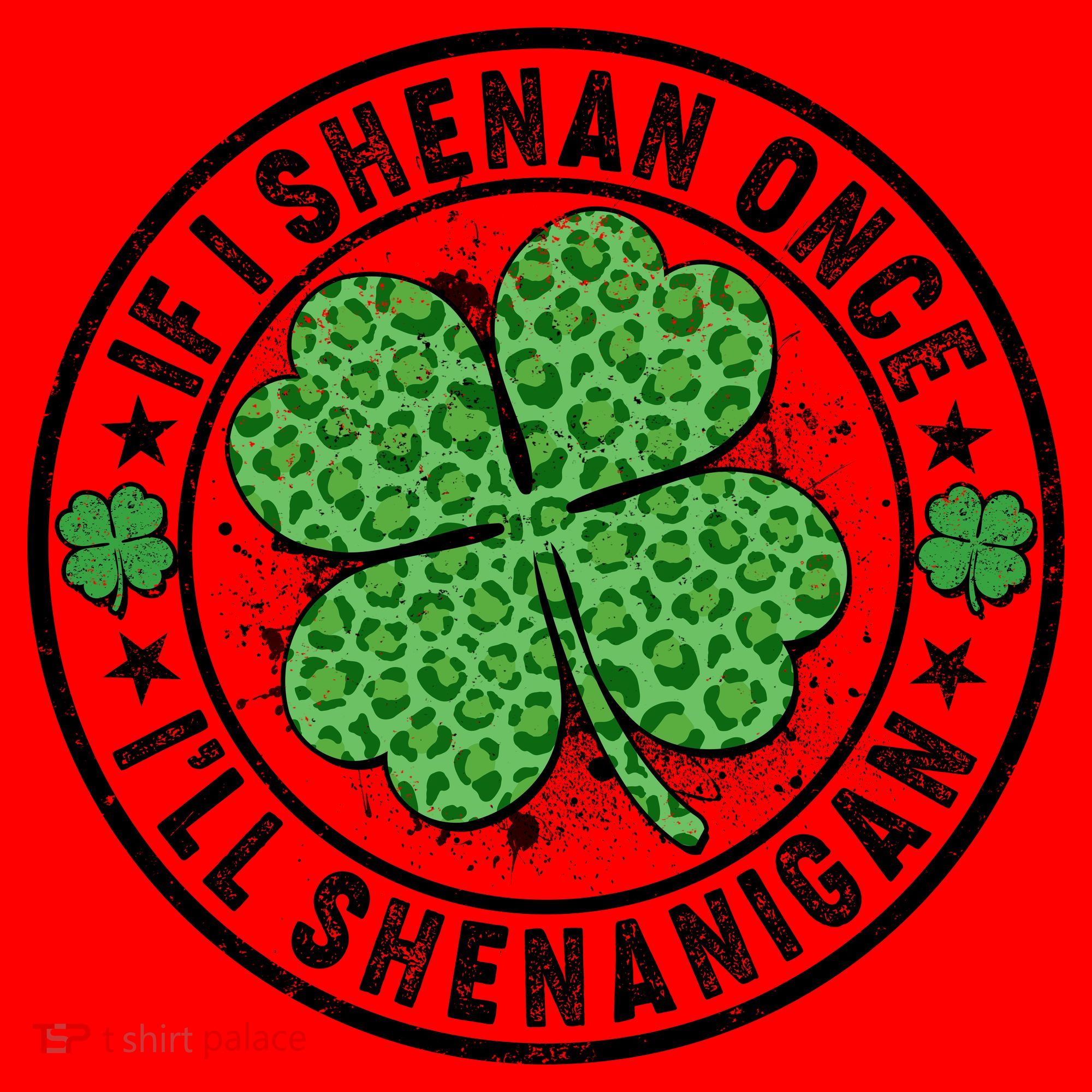 Funny St Patrick's Day I Shenan Once I'll Shenanigan  Santa Hat