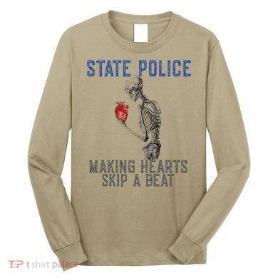 Funny State Police Making Hearts Skip Beat Skeleton Design Long Sleeve Shirt
