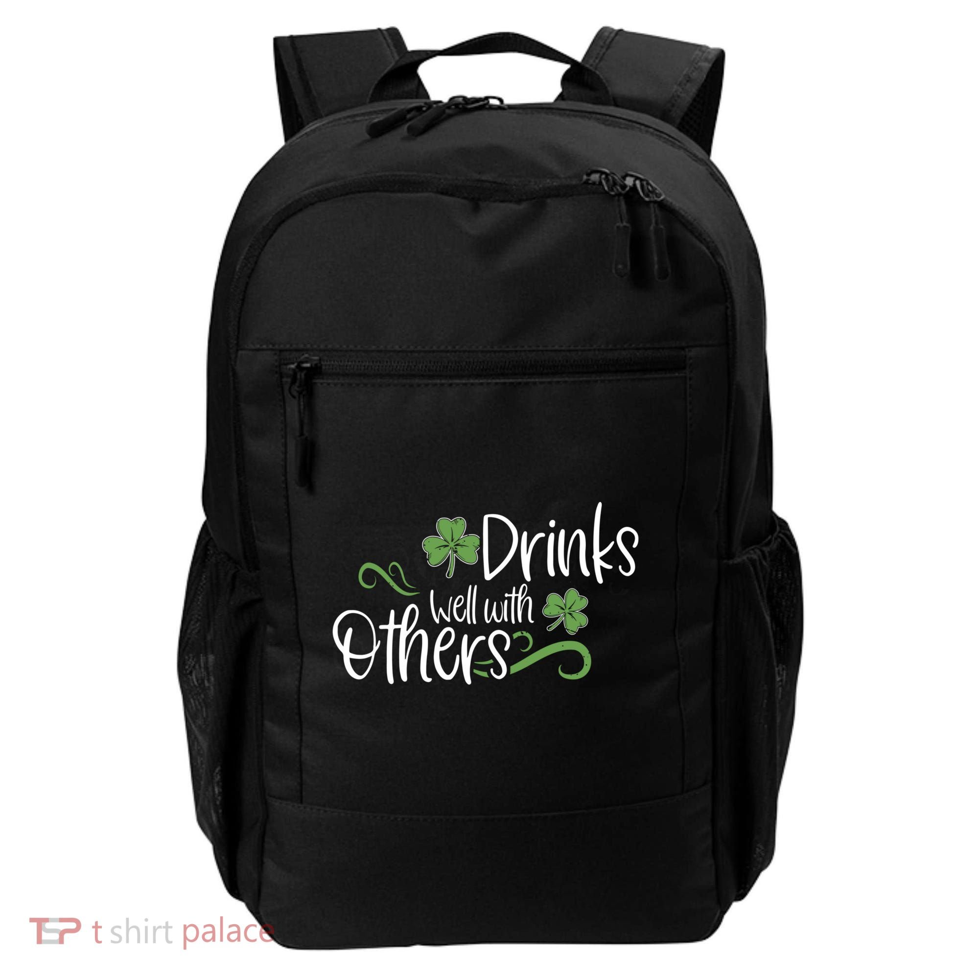 Funny St Patricks Day, St Patricks Day Drinking, Drinks Well With Other Backpack