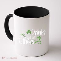 Funny St Patricks Day, St Patricks Day Drinking, Drinks Well With Other Coffee Mug thumb 0