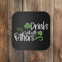 Funny St Patricks Day, St Patricks Day Drinking, Drinks Well With Other Coaster thumb 0