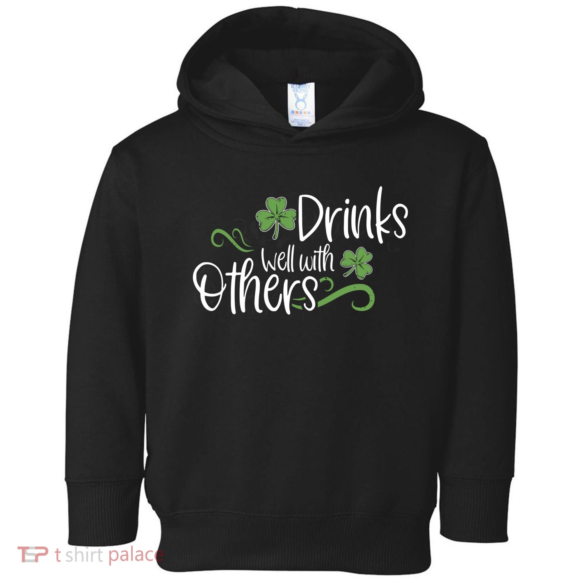 Funny St Patricks Day, St Patricks Day Drinking, Drinks Well With Other Toddler Hoodie