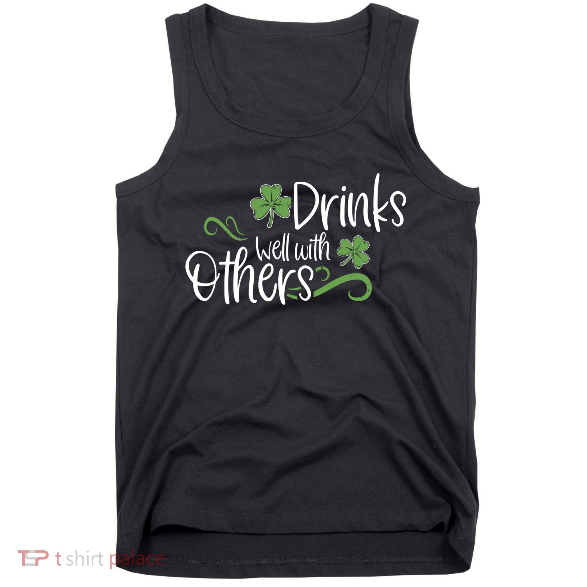 Funny St Patricks Day, St Patricks Day Drinking, Drinks Well With Other Tank Top