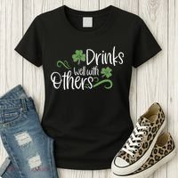 Funny St Patricks Day, St Patricks Day Drinking, Drinks Well With Other Women's T-Shirt thumb 3