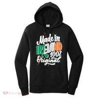 Funny St Patricks Day Made In Ireland 100% Original Women's Hoodie thumb 0