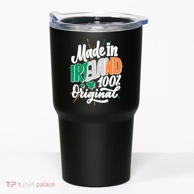 Funny St Patricks Day Made In Ireland 100% Original Tumbler