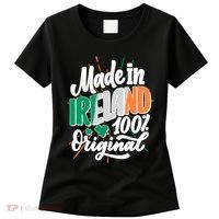 Funny St Patricks Day Made In Ireland 100% Original Women's T-Shirt thumb 0