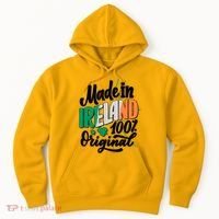 Funny St Patricks Day Made In Ireland 100% Original Hoodie thumb 0