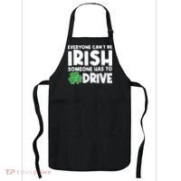 Funny St Patrick's Day Everyone Cant Be Irish Someone Has To Drive Apron thumb 0