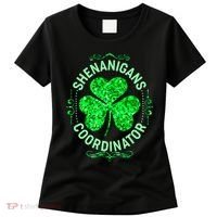 Funny St Patrick's Day Shenanigans Coordinator Lucky Shamrock Clover Women's T-Shirt thumb 0
