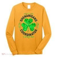 Funny St Patrick's Day Shenanigans Coordinator Lucky Shamrock Clover Long Sleeve Shirt thumb 0