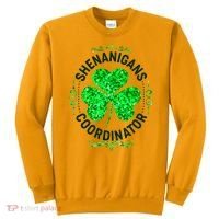 Funny St Patrick's Day Shenanigans Coordinator Lucky Shamrock Clover Sweatshirt thumb 0