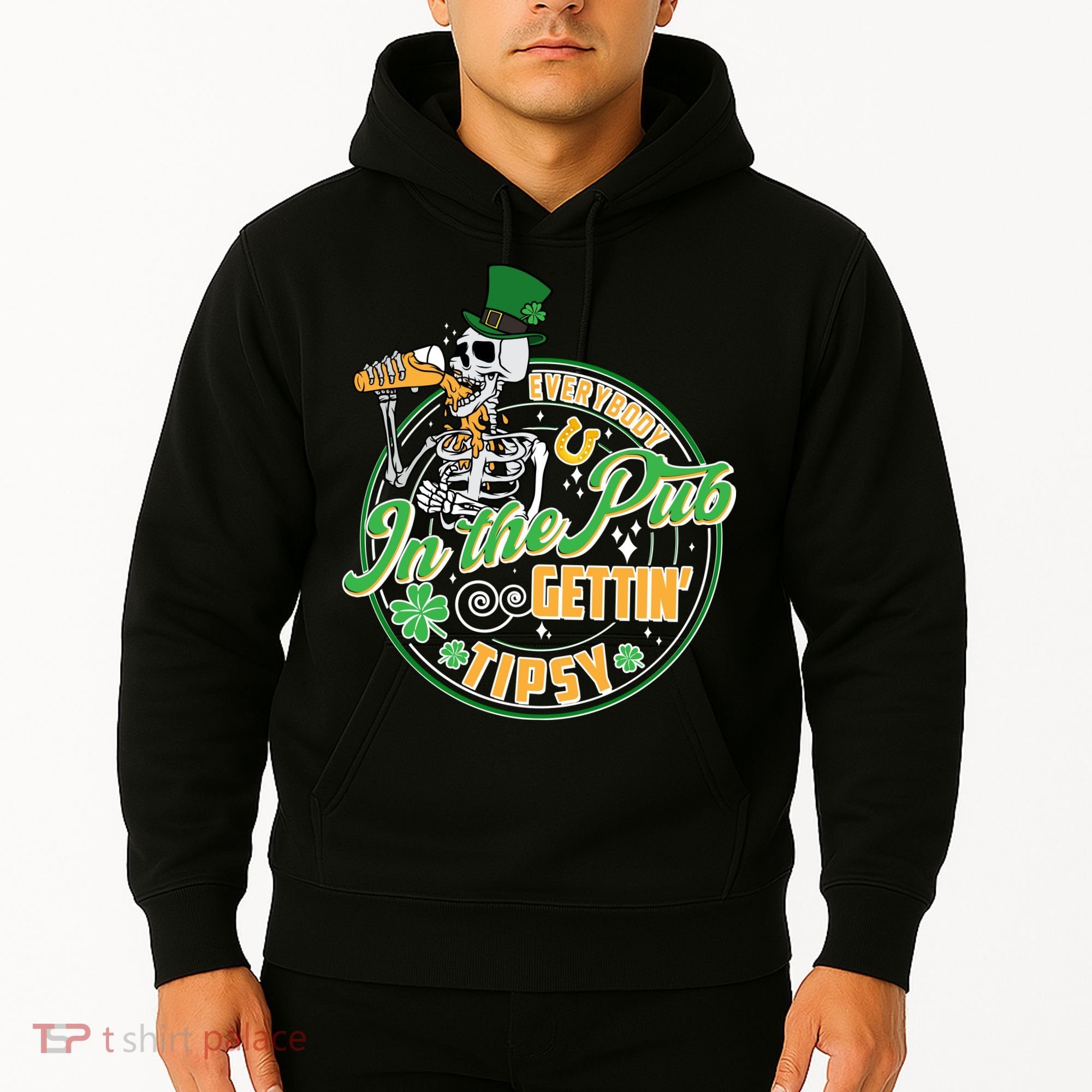 Funny St Patricks Day Everybody In The Pub Gettin Tipsy Skeleton Beer Hoodie