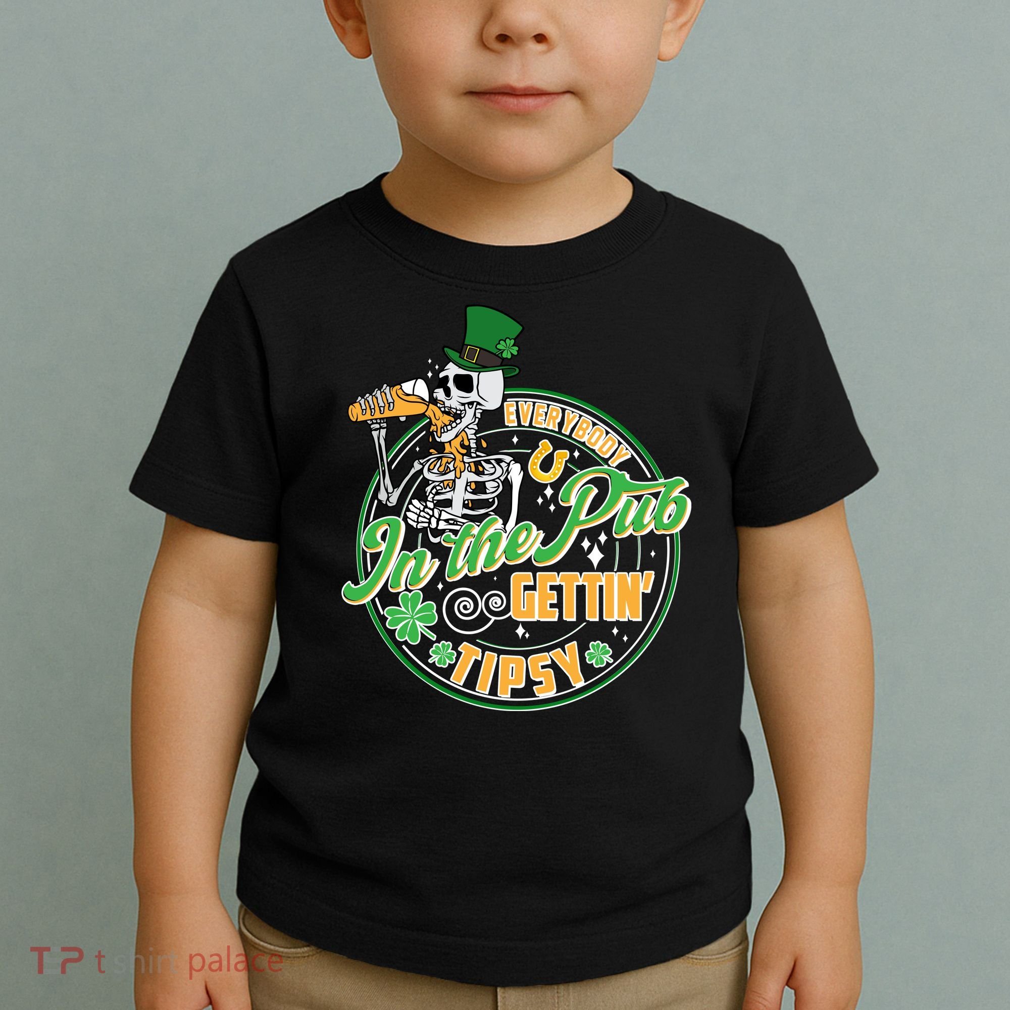 Funny St Patricks Day Everybody In The Pub Gettin Tipsy Skeleton Beer Toddler T-Shirt