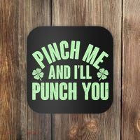 Funny St Patrick's Day Pinch Me And I'll Punch You Coaster thumb 0