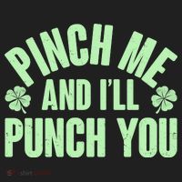 Funny St Patrick's Day Pinch Me And I'll Punch You Tumbler thumb 3