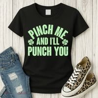 Funny St Patrick's Day Pinch Me And I'll Punch You Women's T-Shirt thumb 3