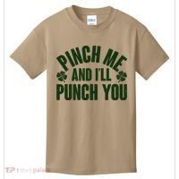 Funny St Patrick's Day Pinch Me And I'll Punch You Kids T-Shirt thumb 0