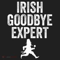 Funny St Patricks Day Irish Goodbye Expert Tumbler thumb 3