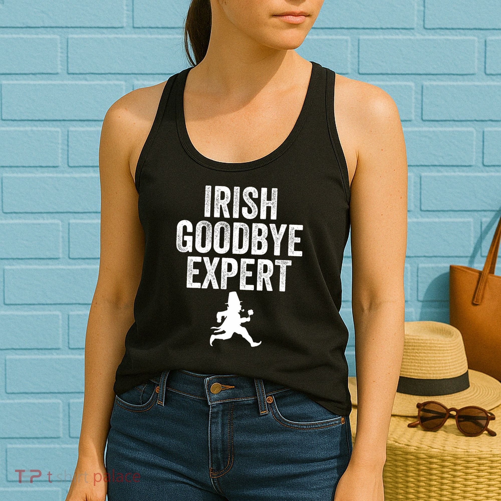 Funny St Patricks Day Irish Goodbye Expert Women's Tank Top
