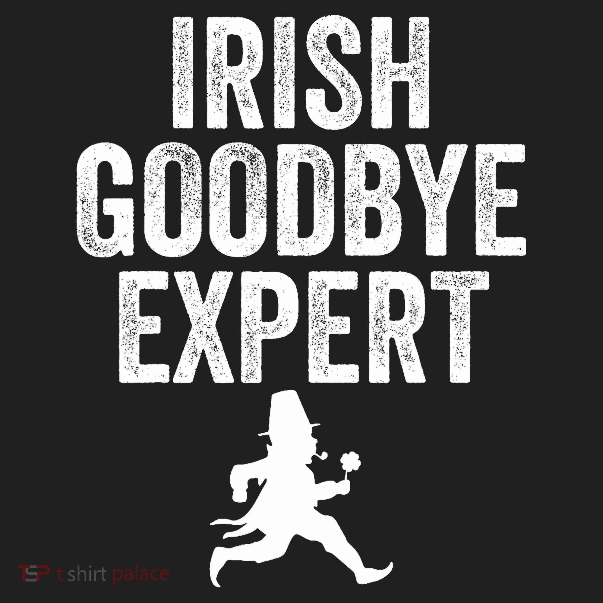 Funny St Patricks Day Irish Goodbye Expert Golf Towel
