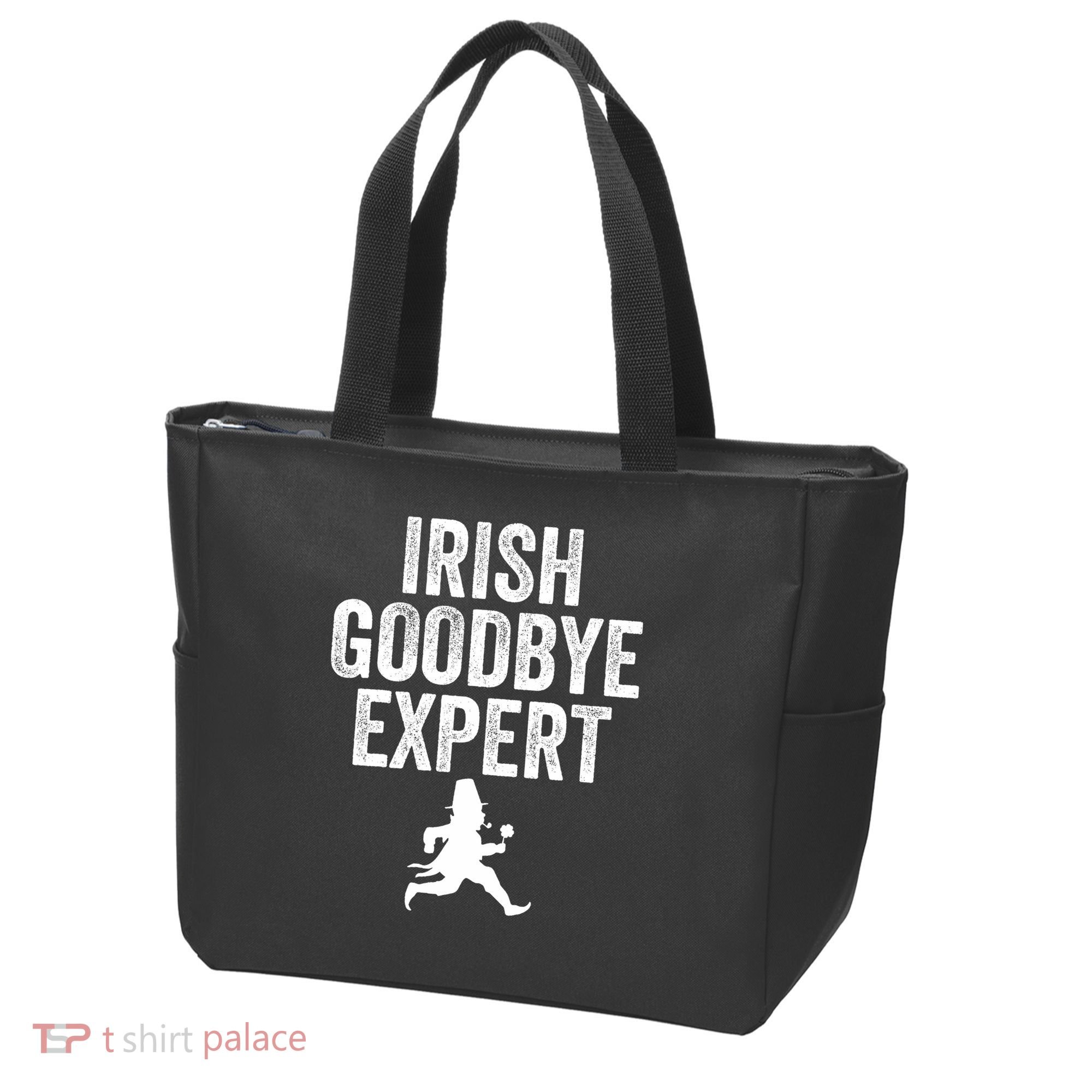 Funny St Patricks Day Irish Goodbye Expert Tote Bag