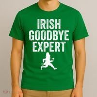 Funny St Patricks Day Irish Goodbye Expert T-Shirt thumb 3