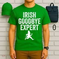 Funny St Patricks Day Irish Goodbye Expert T-Shirt thumb 6