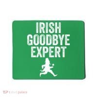 Funny St Patricks Day Irish Goodbye Expert Mousepad thumb 0