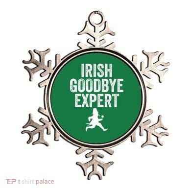 Funny St Patricks Day Irish Goodbye Expert Ornament
