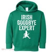 Funny St Patricks Day Irish Goodbye Expert Toddler Hoodie thumb 0