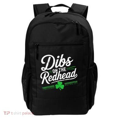 Funny St PatrickS Day Dibs On The Redhead Shamrock Backpack