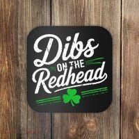 Funny St PatrickS Day Dibs On The Redhead Shamrock Coaster thumb 0