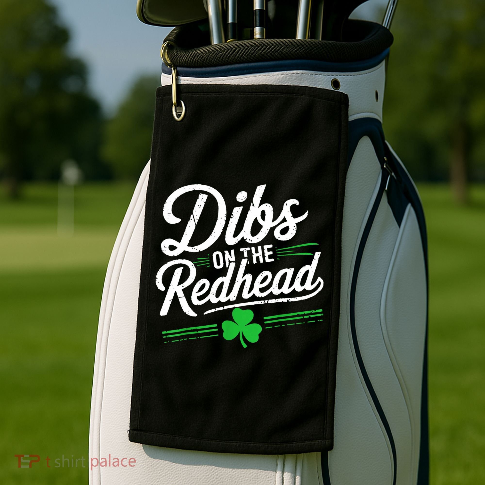 Funny St PatrickS Day Dibs On The Redhead Shamrock Golf Towel
