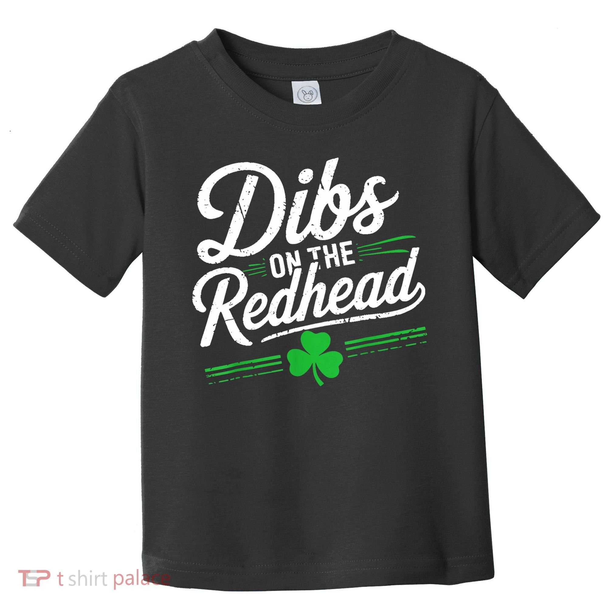 Funny St PatrickS Day Dibs On The Redhead Shamrock Toddler T-Shirt