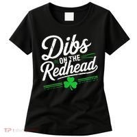Funny St PatrickS Day Dibs On The Redhead Shamrock Women's T-Shirt thumb 0