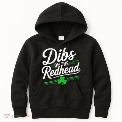 Funny St PatrickS Day Dibs On The Redhead Shamrock Kids Hoodie