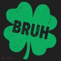 Funny St Patricks Day Bruh Lucky Shamrock Clover Tumbler thumb 3