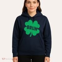 Funny St Patricks Day Bruh Lucky Shamrock Clover Hoodie thumb 5