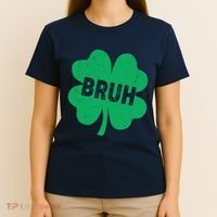 Funny St Patricks Day Bruh Lucky Shamrock Clover T-Shirt thumb 4