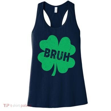 Funny St Patricks Day Bruh Lucky Shamrock Clover Women's Tank Top