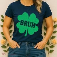 Funny St Patricks Day Bruh Lucky Shamrock Clover Women's T-Shirt thumb 2