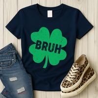 Funny St Patricks Day Bruh Lucky Shamrock Clover Women's T-Shirt thumb 3